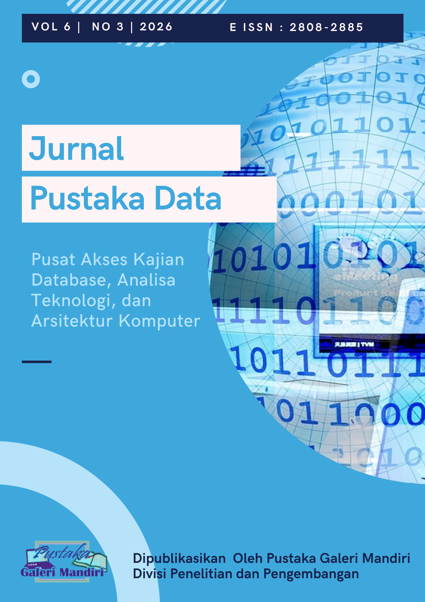 					Lihat Vol 6 No 3 (2026): Jurnal Pustaka Data (Pusat Akses Kajian Database, Analisa Teknologi, dan Arsitektur Komputer)
				